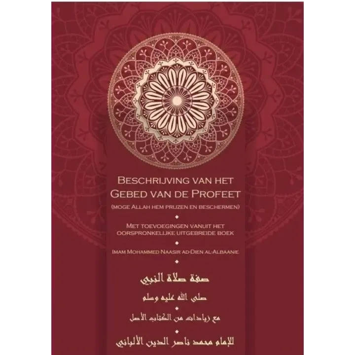Beschrijving van het gebed van de Profeet - Islamboekhandel.nl