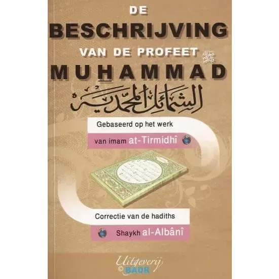 Beschrijving van de Profeet - Islamboekhandel.nl