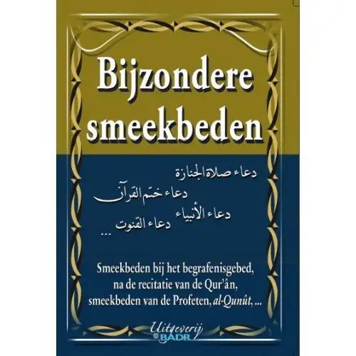 Bijzondere smeekbeden - Islamboekhandel.nl