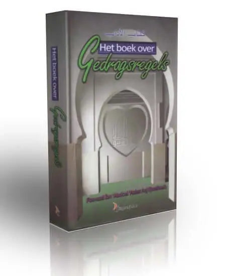 Het boek over gedragsregels - Islamboekhandel.nl