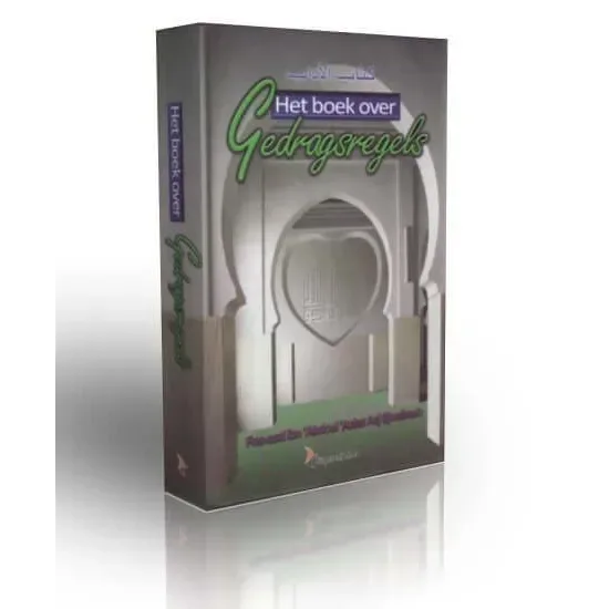 Het boek over gedragsregels - Islamboekhandel.nl