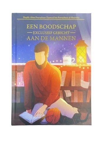 Een boodschap exclusief gericht aan de mannen - Islamboekhandel.nl