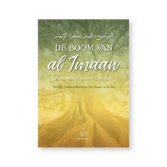 De boom van al Imaan / Fundamenten, boosters en profijten - Islamboekhandel.nl