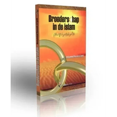 Broederschap in de Islam - Islamboekhandel.nl