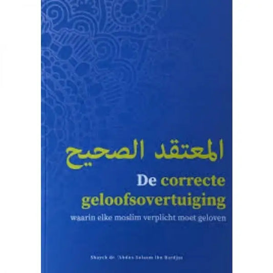 De correcte geloofsovertuiging (Barakah) - Islamboekhandel.nl