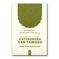 De Bewijzen van de Categorieën van Tawhied - Islamboekhandel.nl