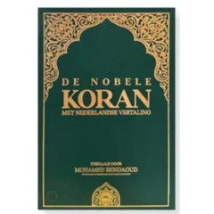 De Nobele Koran – Nederlandse Vertaling (Vertaling M. Bendaoud) - Islamboekhandel.nl