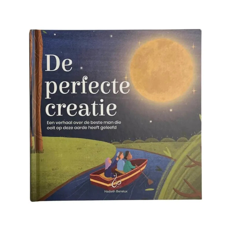 De Perfecte Creatie Hadieth Benelux