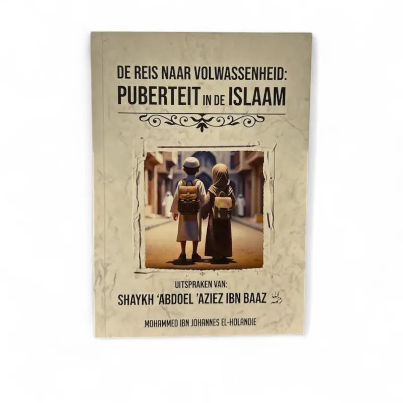 Boekcover over Puberteit in de Islaam voor het product De Reisb naar Volwassenheid