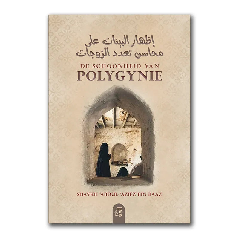 De schoonheid van Polygynie As-Sunnah Publications