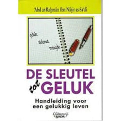 De sleutel tot geluk -handleiding voor een gelukkig leven - Islamboekhandel.nl