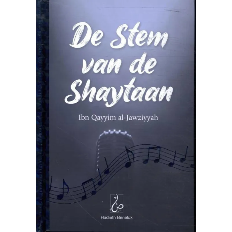 De Stem van de Shaytaan Hadieth Benelux