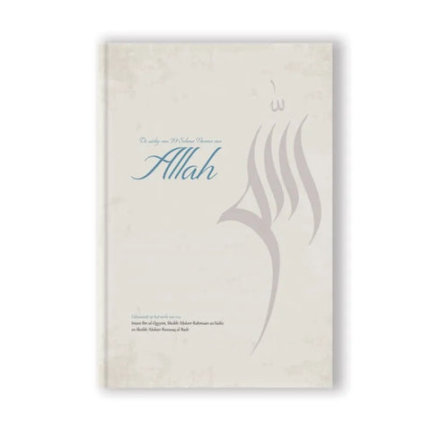 De uitleg van 99 schone namen van Allah Islamboekhandel.nl