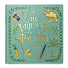 De vrienden van de Profeet - Bundel 1