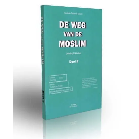 De weg van de moslim deel 2 Project Dien