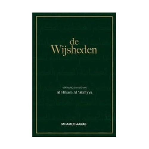 Donkergroene hardcover De Wijsheden Al Hikam Al Ataiyya met gouden letters