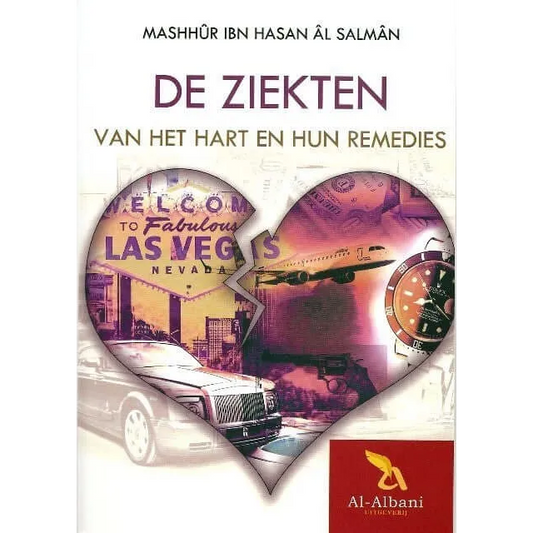 De ziekten van het hart en hun remedies Al-Albani