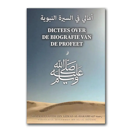 Dictees over de biografie van de Profeet - Islamboekhandel.nl