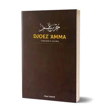 Djoez amma -vertaling & transcriptie aboe ismail - Islamboekhandel.nl