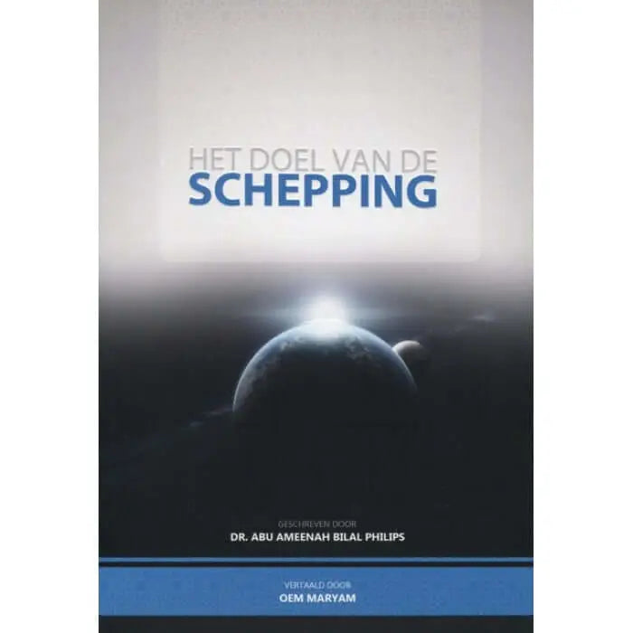 Het doel van de schepping - Islamboekhandel.nl
