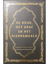 De Dood, Het Graf en het Hiernamaals - Islamboekhandel.nl