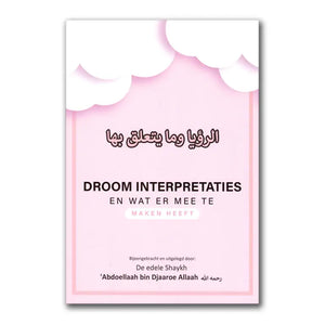 Droom Interpretaties en wat er mee te maken heeft - Islamboekhandel.nl
