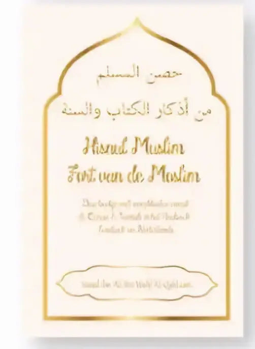 Dua boekje -Hisnul Muslim -Fort van de Moslim - Islamboekhandel.nl