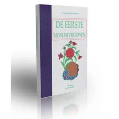 De eerste moslimvrouwen - Islamboekhandel.nl