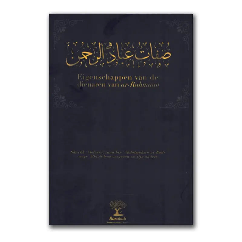 Eigenschappen van de dienaren van ar-rahmaan - Islamboekhandel.nl