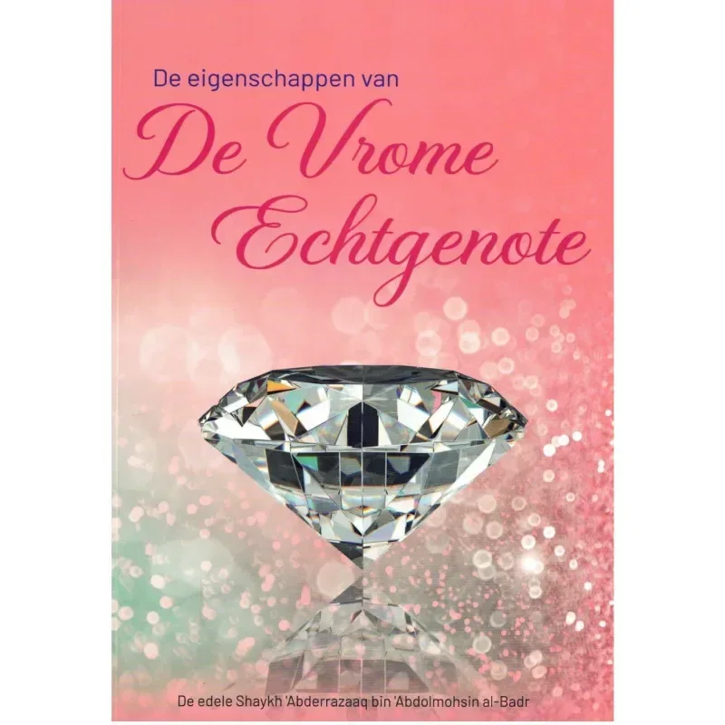 De Eigenschappen van de Vrome Echtgenote (Barakah) - Islamboekhandel.nl