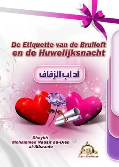 De etiquette van de bruiloft en de huwelijksnacht - Islamboekhandel.nl