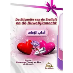De etiquette van de bruiloft en de huwelijksnacht - Islamboekhandel.nl