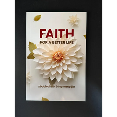 Witte papieren bloem met gouden centrum op cover van Faith For A Better Life door Abdulvahab Süleymanoğlu
