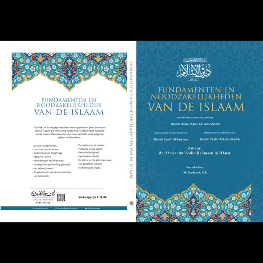 Fundamenten en noodzakelijkheden van de Islam Ahl ul hadith editions