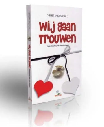 Wij gaan trouwen - Islamboekhandel.nl