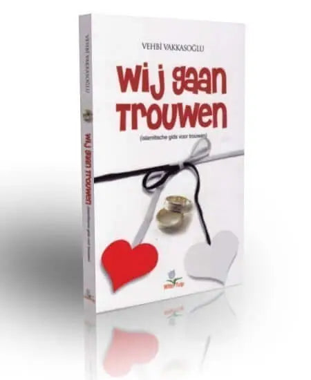 Wij gaan trouwen - Islamboekhandel.nl
