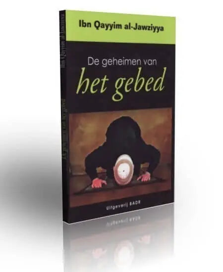 De geheimen van het gebed - Islamboekhandel.nl