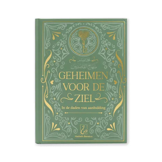 Geheimen voor de ziel - in de daden van aanbidding - Islamboekhandel.nl