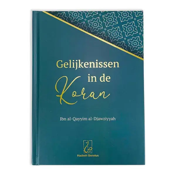Gelijkenissen in de Koran - Islamboekhandel.nl