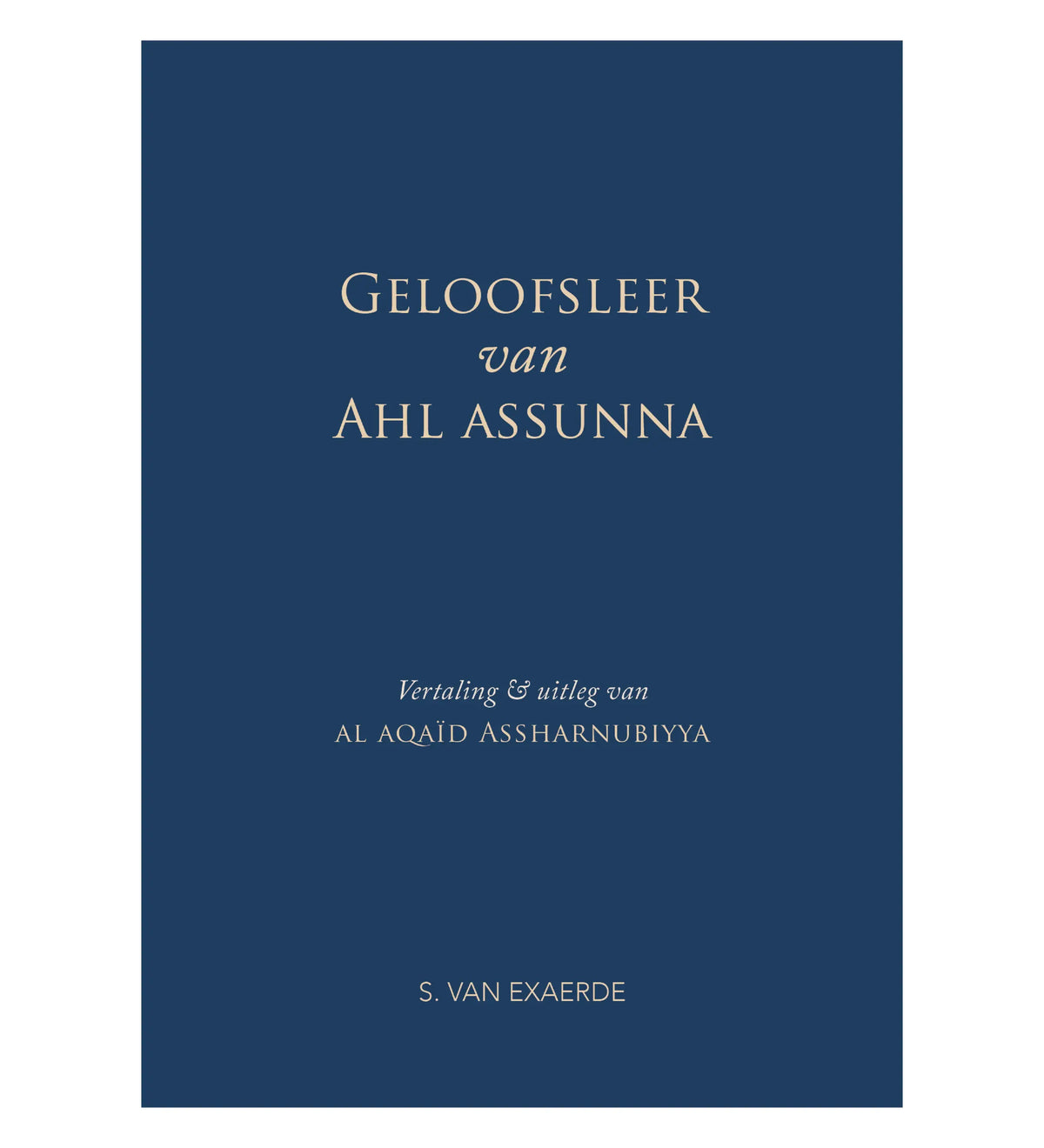Geloofsleer van ahl assunnah - Islamboekhandel.nl