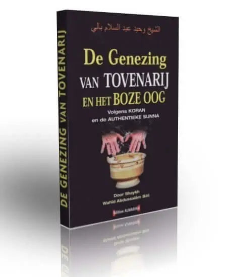 Genezing van tovenarij en het boze oog - Islamboekhandel.nl