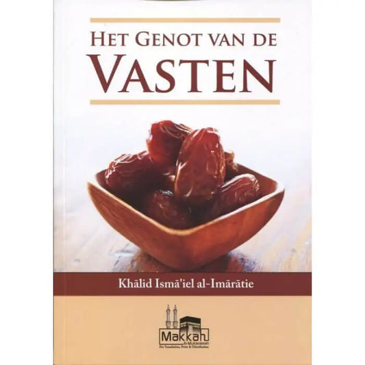 Genot van het vasten - Islamboekhandel.nl