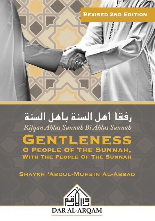 Gentleness O People of the Sunnah, with the People of the Sunnah - Islamboekhandel.nl
