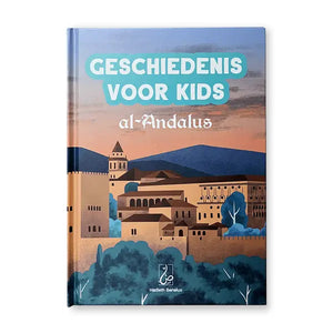 Geschiedenis voor Kids: Al-Andalus - Islamboekhandel.nl