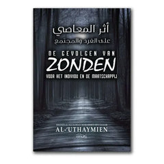 De gevolgen van zonden voor het individu en de maatschappij - Islamboekhandel.nl