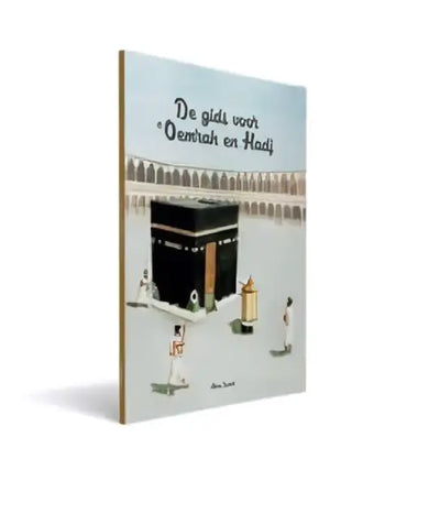 De gids voor oemrah en Hadj Al Yaqeen - Islamboekhandel.nl