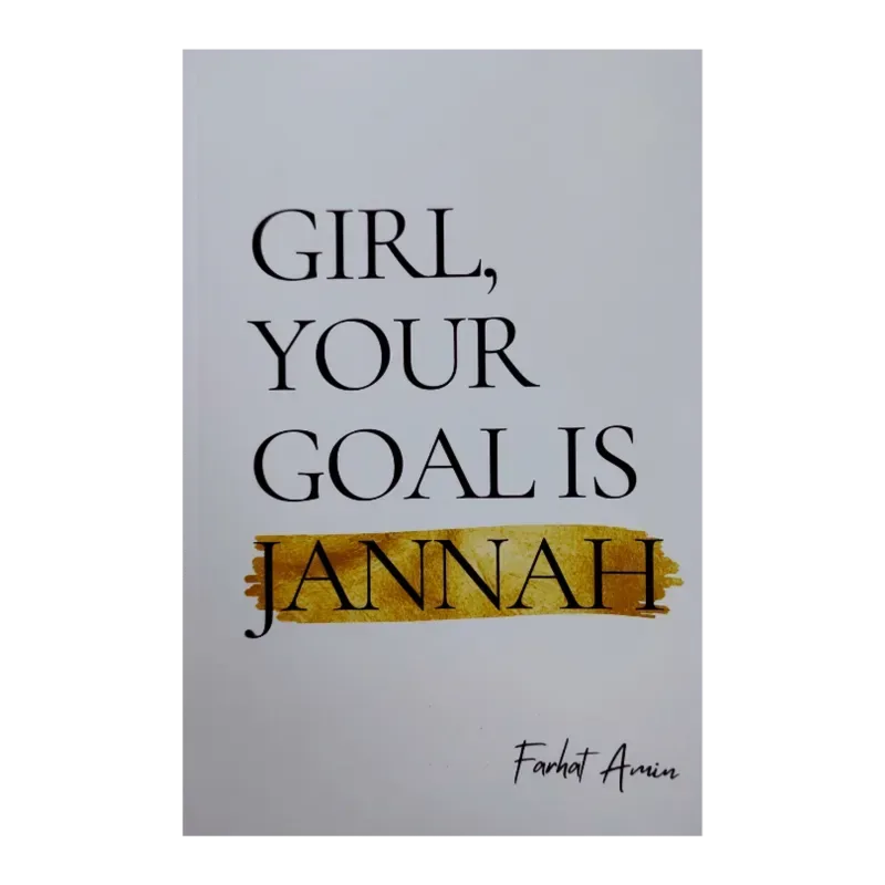 Girl Your Goal is Jannah - Islamboekhandel.nl