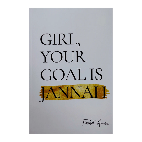 Girl Your Goal is Jannah - Islamboekhandel.nl