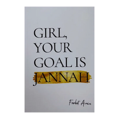 Girl Your Goal is Jannah - Islamboekhandel.nl