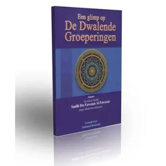 Een glimp op de dwalende groeperingen - Islamboekhandel.nl